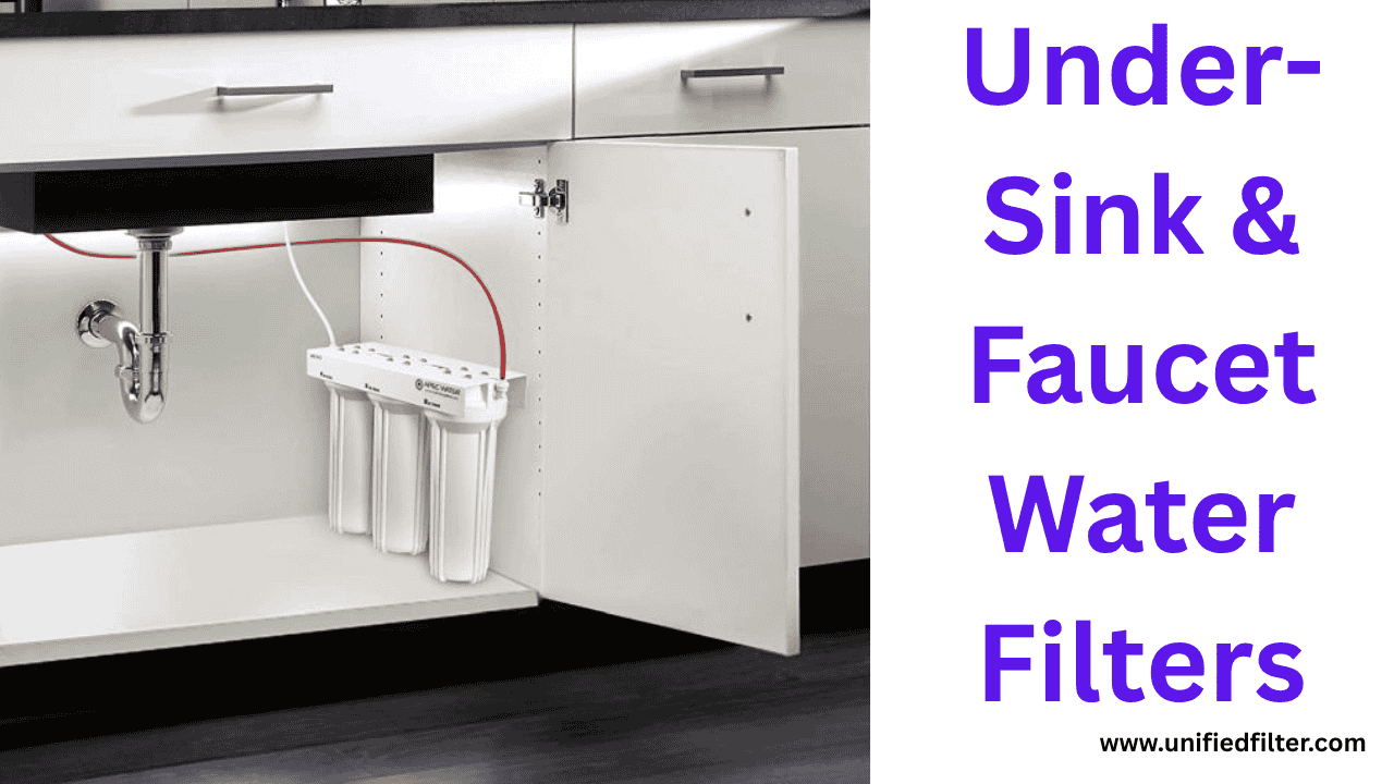 What Is a Water Filter? Types, Benefits & How to Choose the Right One 7 Under-Sink & Faucet Water Filters